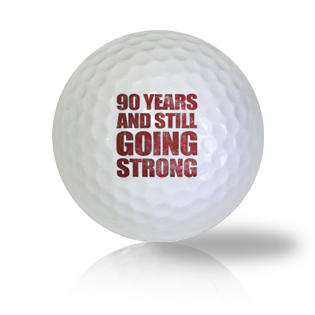 Still Strong at the 90th Birthday Golf Balls Used Golf Balls - Foundgolfballs.com