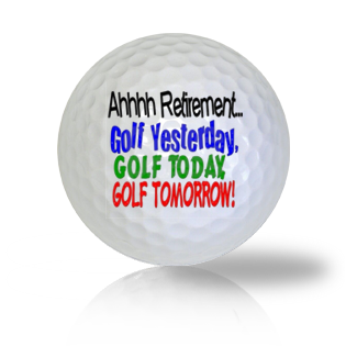 Ahhh... Retirement! Golf Balls Used Golf Balls - Foundgolfballs.com