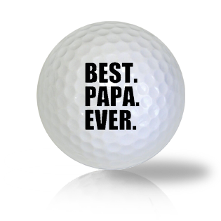 Best Papa Ever Golf Balls - Found Golf Balls