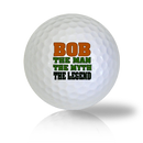 Bob The Man The Myth and Legend Golf Balls Used Golf Balls - Foundgolfballs.com