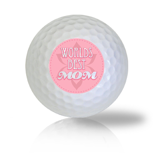 World's Best Mom Golf Balls - Found Golf Balls