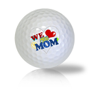 We Love You Mom Golf Balls - Found Golf Balls