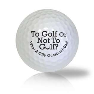 To Golf Or Not LOL Golf Balls Used Golf Balls - Foundgolfballs.com